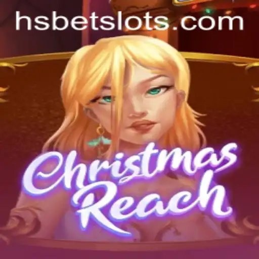 Discover the World of ChristmasReach: A Revolutionary Gaming Experience with HSBET